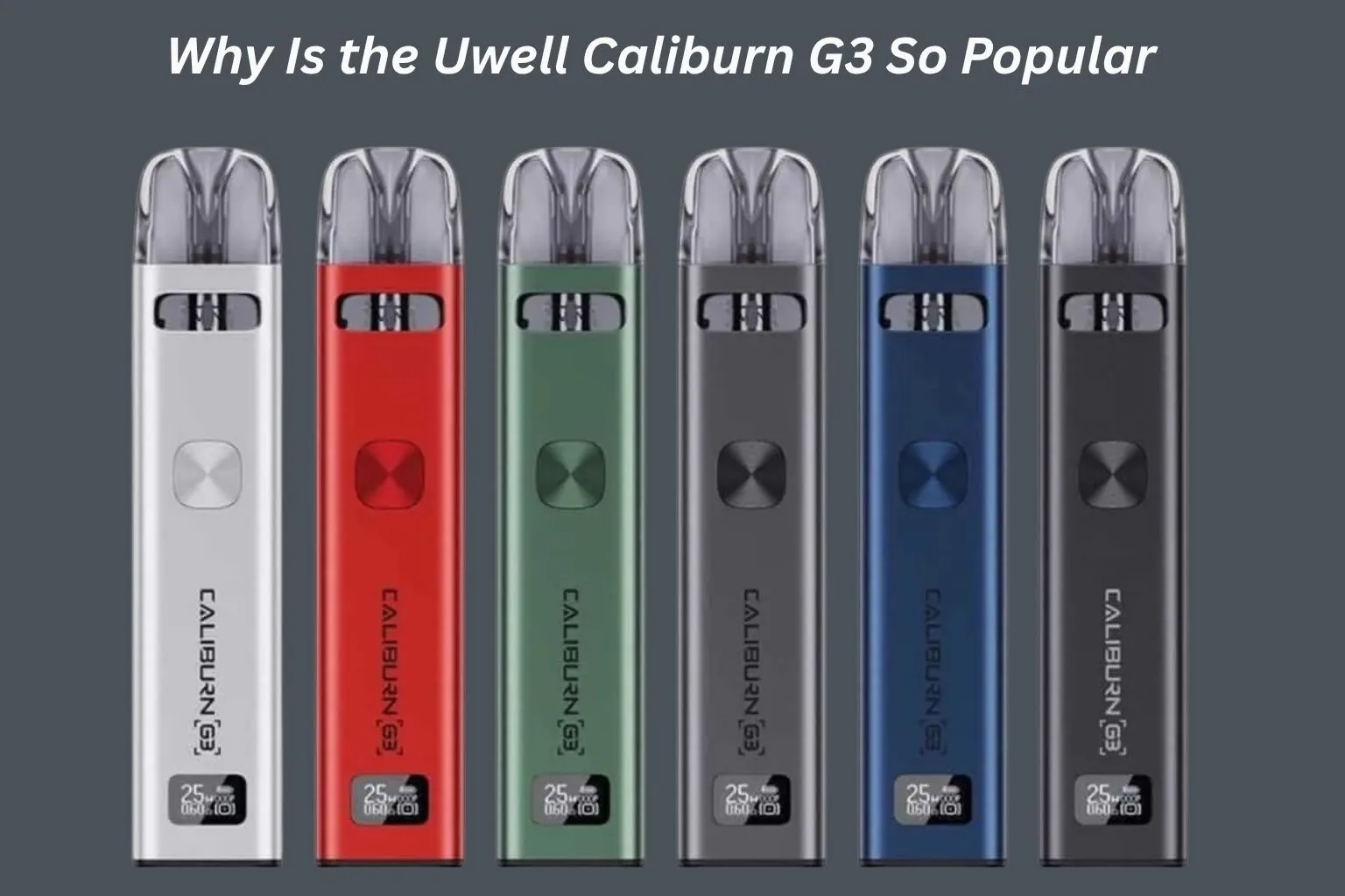 Uwell Caliburn G3 Review featuring sleek compact pod system with smooth vapor in Dubai